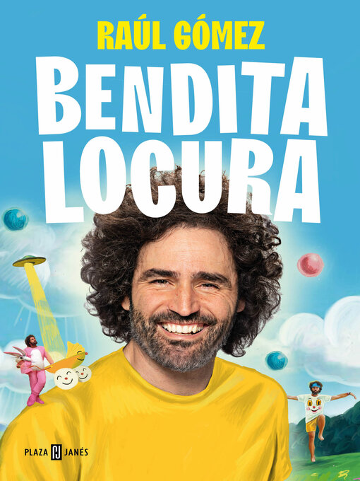 Title details for Bendita locura by Raúl Gómez (Maraton Man) - Wait list